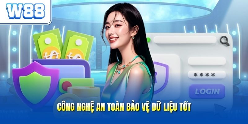 Công nghệ an toàn bảo vệ dữ liệu tốt